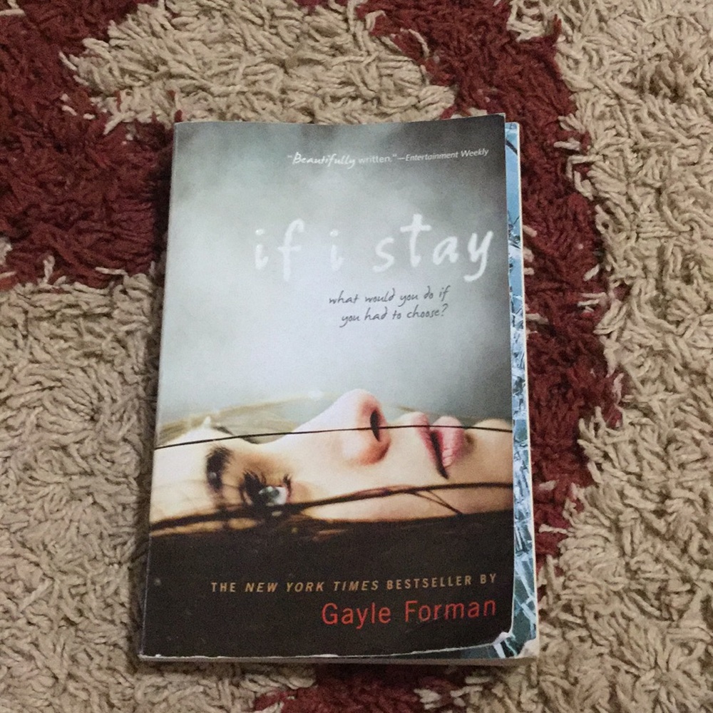 If I Stay by Gayle Forman